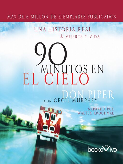 Title details for 90 minutos en el cielo by Don Piper - Available